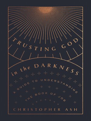 cover image of Trusting God in the Darkness